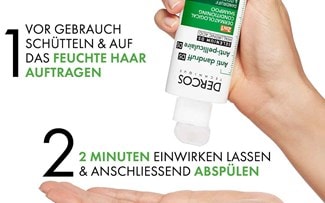 Text zur Anwendung von Vichy DERCOS: „Vor Gebrauch schütteln & auf das feuchte Haar auftragen; 2 Minuten einwirken lassen & anschließend abspülen“