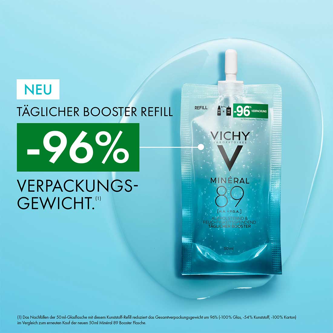 Vichy Minéral 89 täglicher Booster Refill im Beutel, Text im Bild: neu, -96 % Verpackungsgewicht, 96 % weniger Verpackung