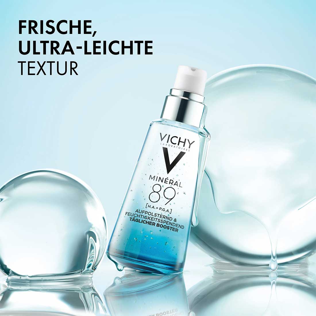 Vichy Minéral 89 täglicher Booster vor Wasserblasen, Text im Bild: frische, ultra-leichte Textur