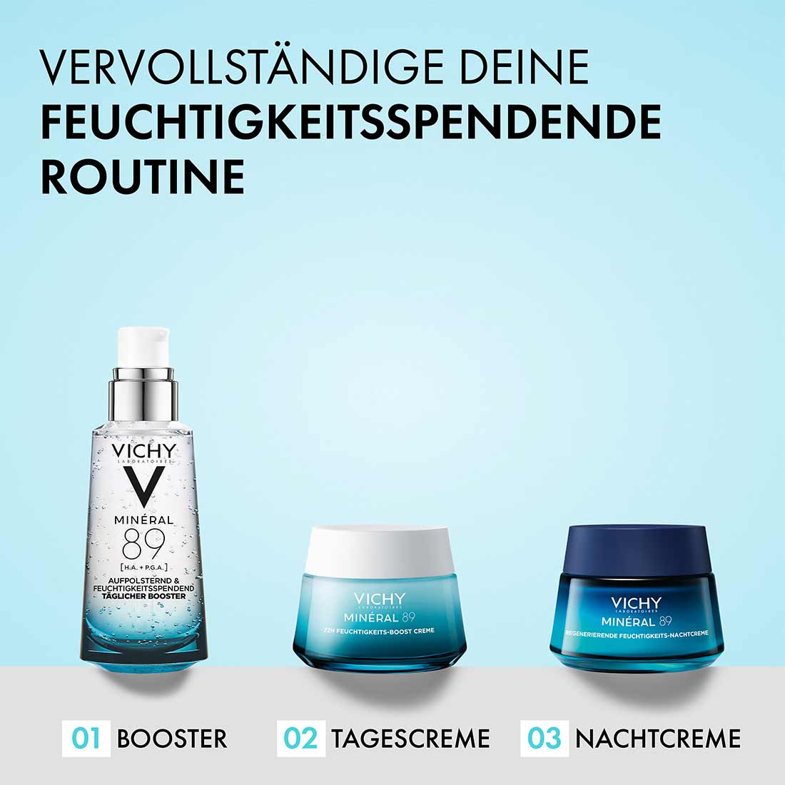 Vichy Minéral 89 Booster, Tagescreme und Nachtcreme nebeneinander, Text im Bild: feuchtigkeitsspendende Routine vervollständigen, Booster, Tagescreme, Nachtcreme